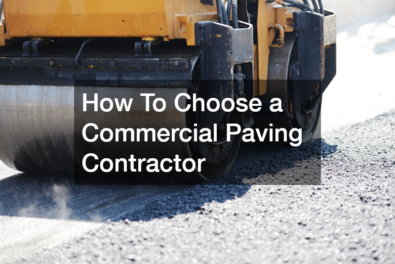 How To Choose a Commercial Paving Contractor